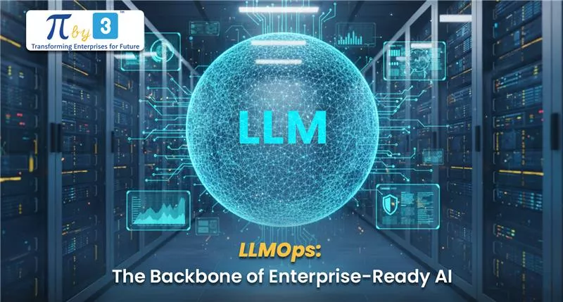 llmops-the-backbone-of-enterprise-ready-ai