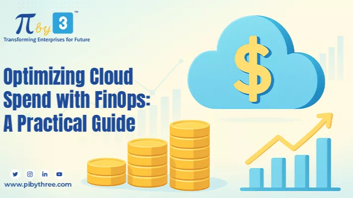 optimizing-cloud-spend-with-finops-a-practical-guide-by-pibythree