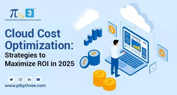 cloud-cost-optimization-maximizing-roi-in-2025