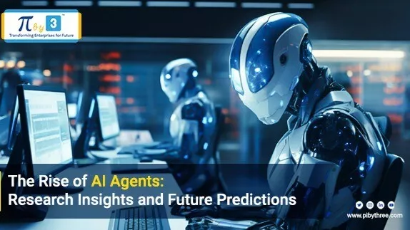 the-rise-of-ai-agents-research-insights-and-future-predictions